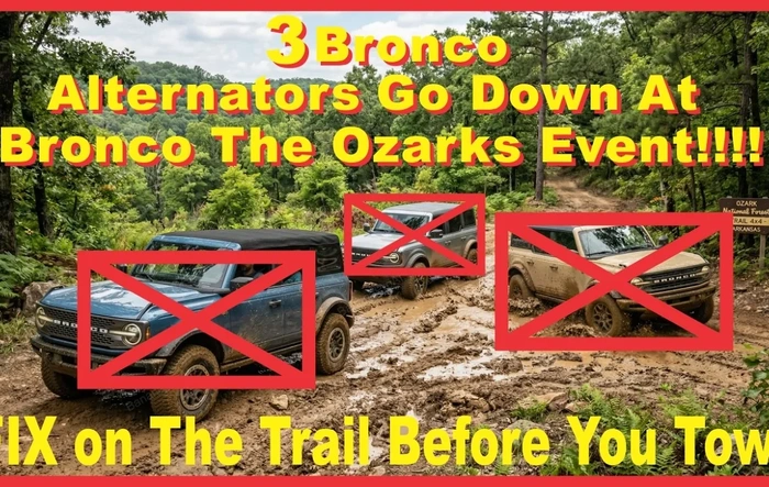 3 Bronco 2.7 Alternators fail at same event and place @ the Bronco the Ozarks Event