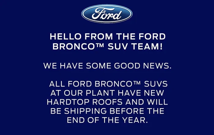 From Ford: all currently built Broncos at factory have new MIC hardtops and will ship by end of year
