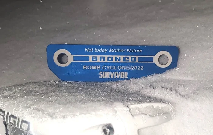 Post your Bomb Cyclone mega snow storm Bronco pics 🌨️ 🌬️
