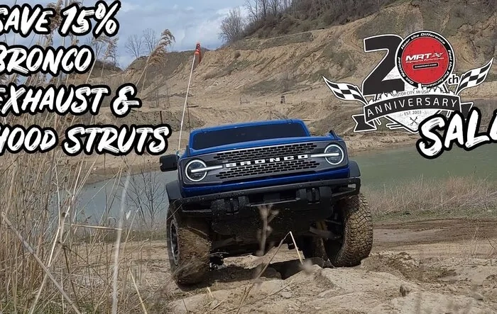 MRT 20th Anniversary Sale – 15% off Bronco Exhaust and Hood Strut Kits